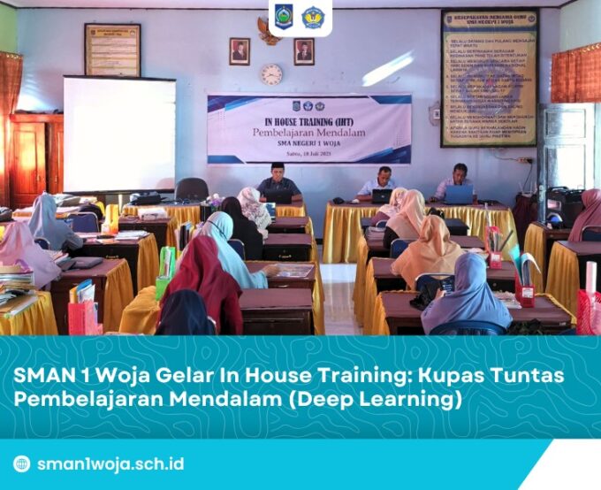 SMAN 1 Woja Gelar In House Training: Kupas Tuntas Pembelajaran Mendalam (Deep Learning)