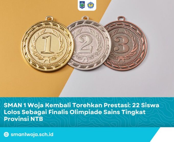 SMAN 1 Woja Kembali Torehkan Prestasi: 22 Siswa Lolos Sebagai Finalis Olimpiade Sains Tingkat Provinsi NTB