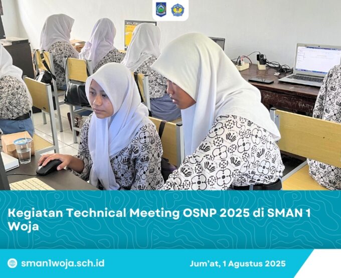Kegiatan Technical Meeting OSNP 2025 di SMAN 1 Woja