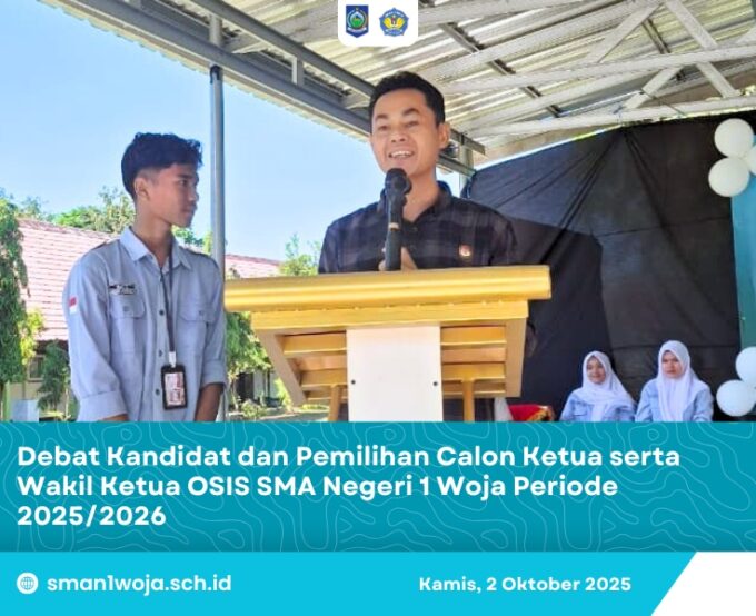 Debat Kandidat dan Pemilihan Calon Ketua serta Wakil Ketua OSIS SMA Negeri 1 Woja Periode 2025/2026